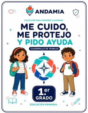 Me cuido, me protejo y pido ayuda - 1er Grado