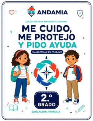 Me cuido, me protejo y pido ayuda - 2do Grado