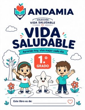 Vida Saludable - 1er Grado