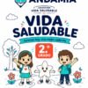 Vida Saludable - 2do Grado