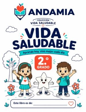 Vida Saludable - 2do Grado