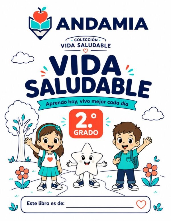 Vida Saludable - 2do Grado