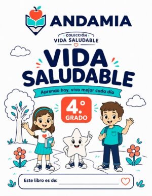 Vida Saludable - 4to Grado