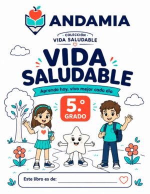 Vida Saludable - 5to Grado