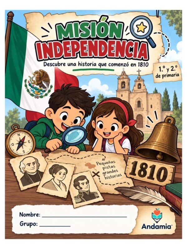 ind-1-2-portada Misión Independencia: descubre la historia que comenzó en 1810 - 1er y 2do Grado