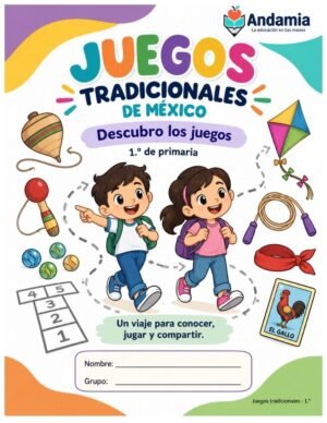 Juegos Tradicionales de México - 1er Grado